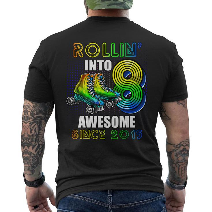 Rollin Into 8 Awesome 2015 Roller Skating 8Th Birthday Boys Mens Back Print T-shirt