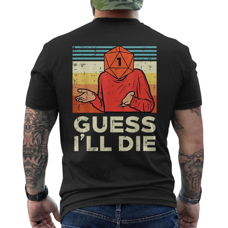 Rpg Gamer 1 Guess Ill Die Retro Men Boys Kids Youth  Mens Back Print T-shirt