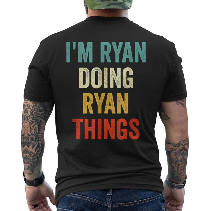 Im Ryan Doing Ryan Things Vintage First Name Men's Back Print T-shirt