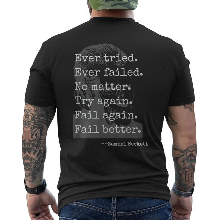 Samuel Beckett Quote Ever Tried Every Failed No Matter Men's T-shirt Back Print