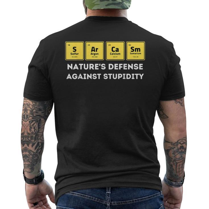 Sarcasm Natures Defense Periodic Table Elements Chemistry  Mens Back Print T-shirt