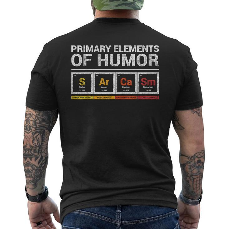 Sarcasm Primary Elements Of Humour Chemistry Joke Gift Idea  Mens Back Print T-shirt