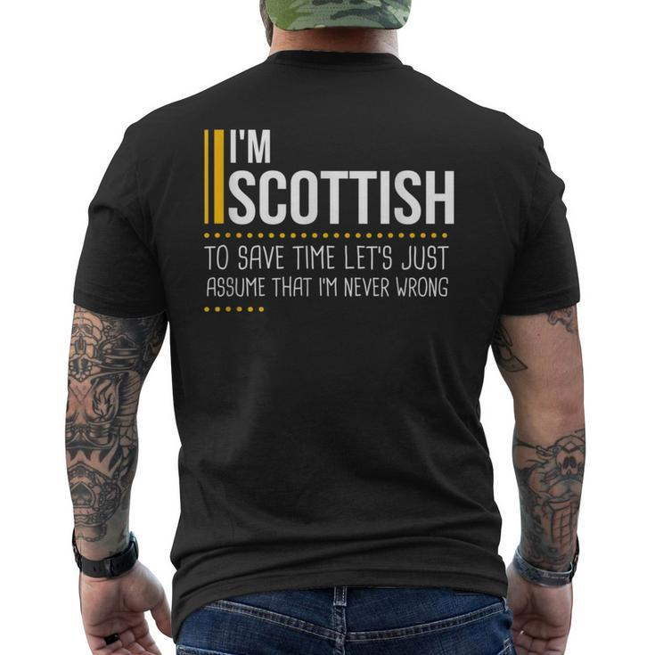 Save Time Lets Assume Scottish Is Never Wrong Funny Scotland  Mens Back Print T-shirt