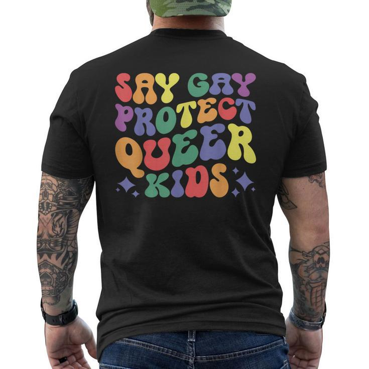 Say Gay Protect Queer Kids Colorful Outfit Design   Mens Back Print T-shirt