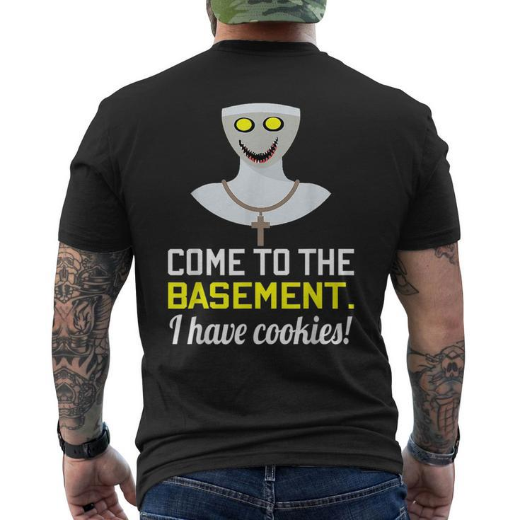 Scary Demon Nun Come To The Basement I Have Cookies  Mens Back Print T-shirt