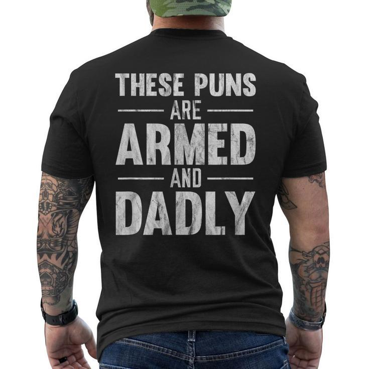 These Puns Are Armed And Dadly Men's Back Print T-shirt