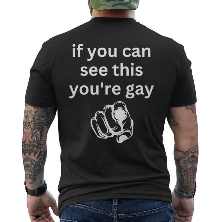 If You Can See This You're Gay Humor Gay Pride Men's T-shirt Back Print