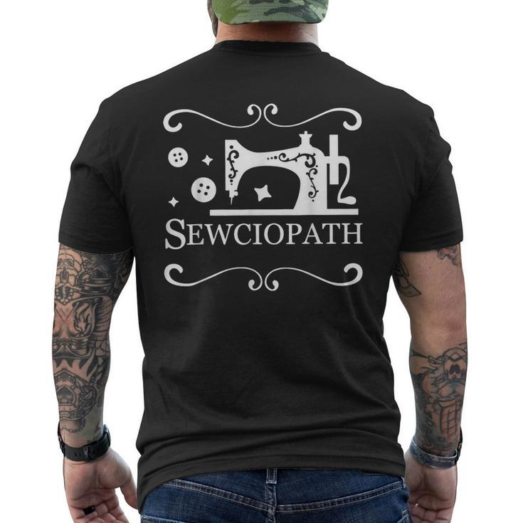 Sewciopath Sewing Accessories Sewer Quilter Quote Seamstress Men's T-shirt Back Print