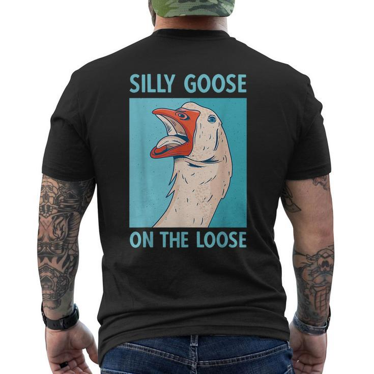 Silly Goose On The Loose Goose Humor Pun  Mens Back Print T-shirt