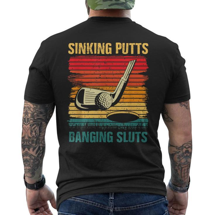 Sinking Putts Banging-Sluts Golf Player Coach Vintage Sport  Mens Back Print T-shirt