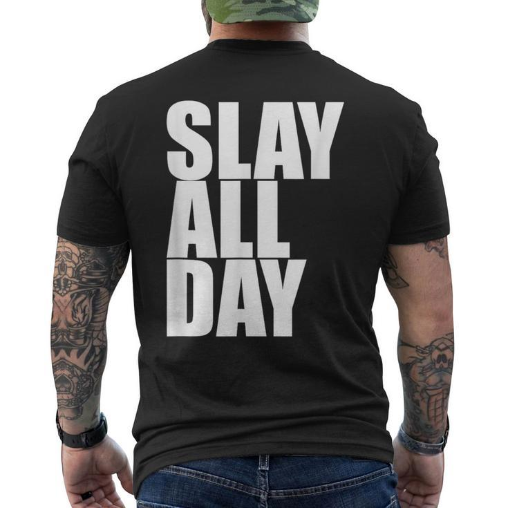 Slay All Day Popular Motivational Quote Men's T-shirt Back Print