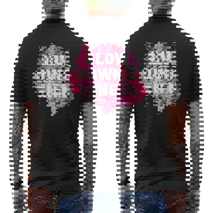 Slow Down & Tune In Mens Back Print T-shirt