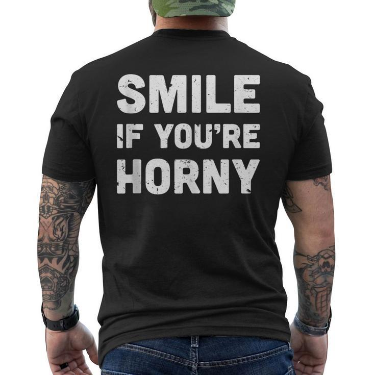 Smile If You're Horny Adult Gag Men's T-shirt Back Print