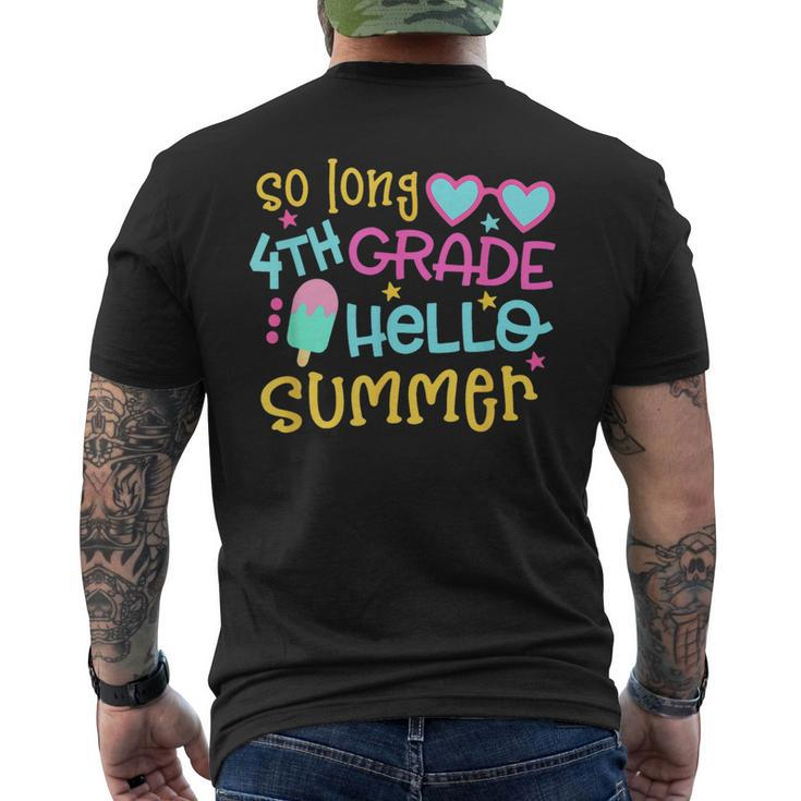 So Long 4Th Grade Hello Summer Last Day Of School Graduation Mens Back Print T-shirt