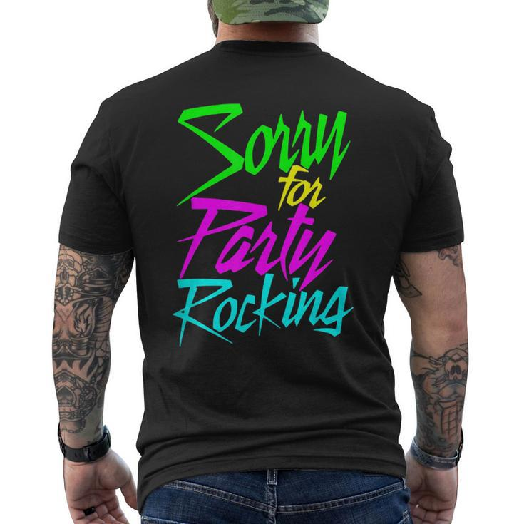 So Sorry For Party Rocking - Funny Humor Boy & Girl  Mens Back Print T-shirt