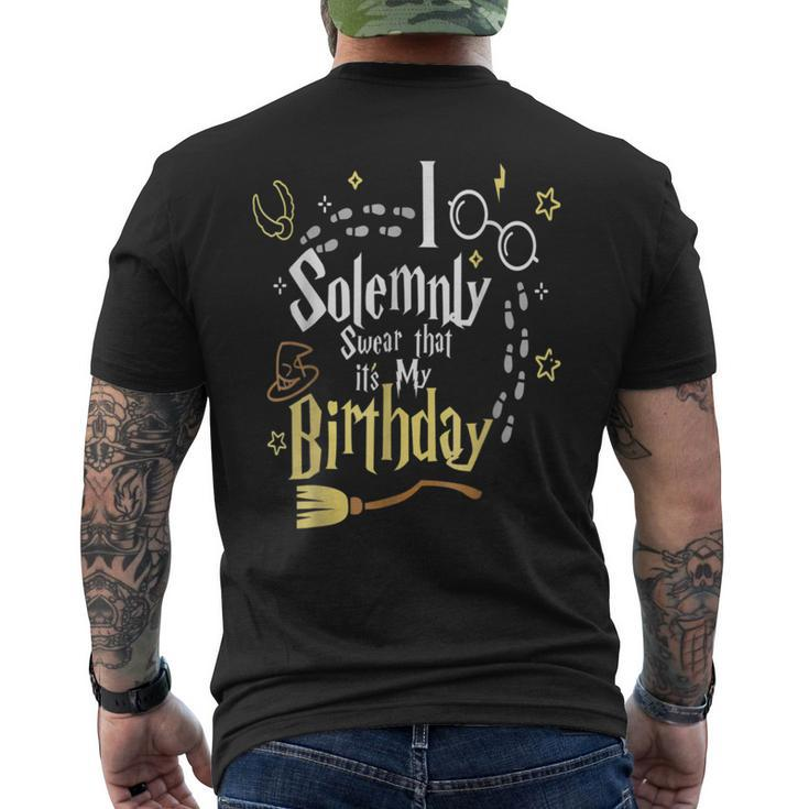 I Solemnly-Swear That It S My-Birthday- Men's T-shirt Back Print