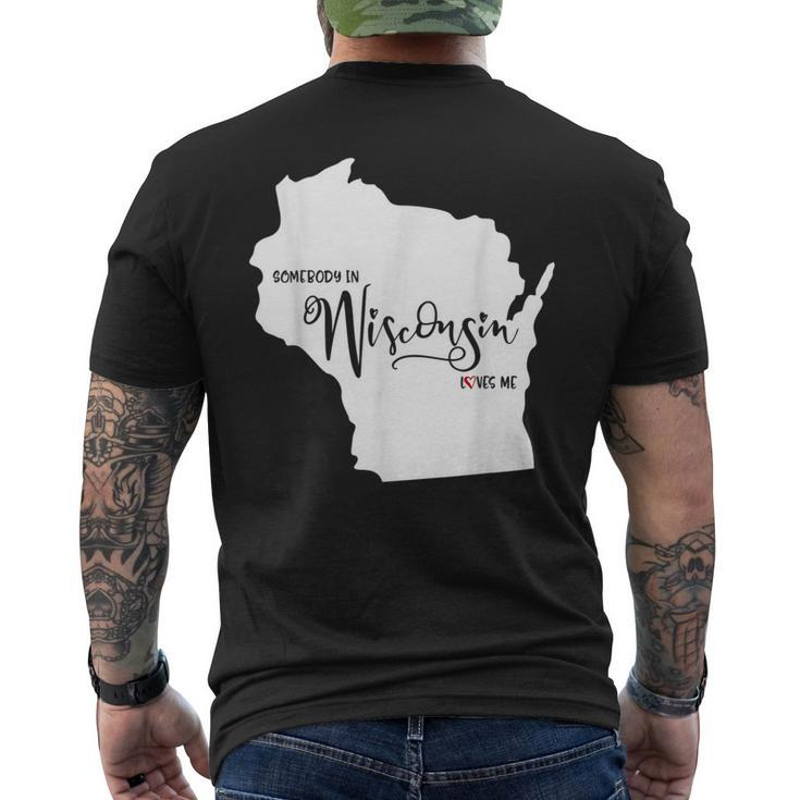 Somebody In Wisconsin Loves Me  Mens Back Print T-shirt