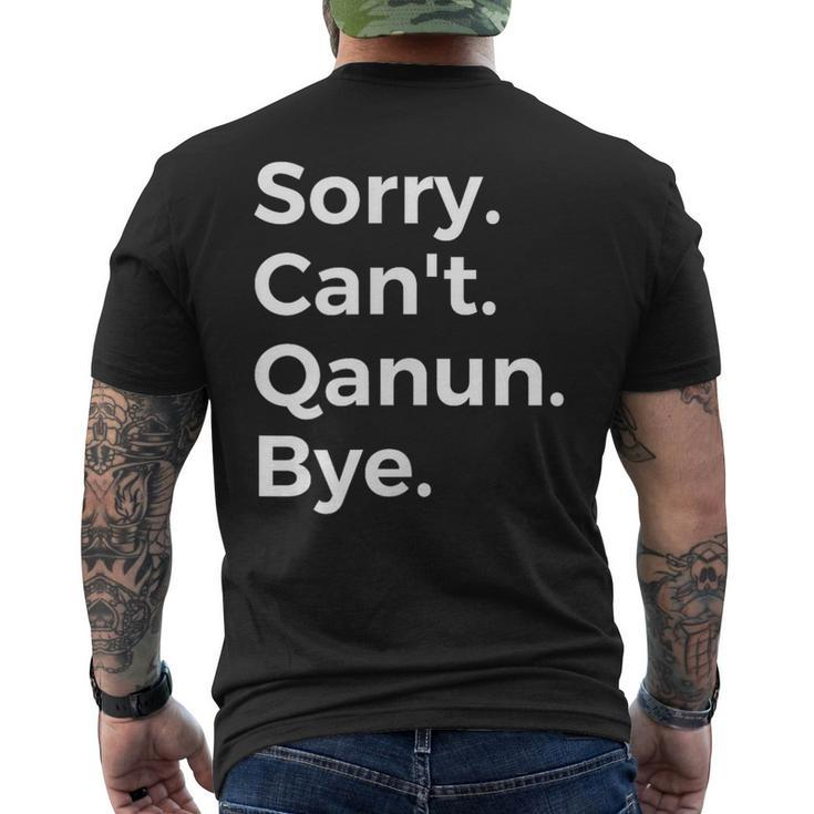Sorry Can't Qanun Bye Musical Instrument Music Musical Men's T-shirt Back Print