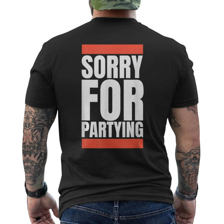 Sorry For Partying Halloween Birthday Costume Men's T-shirt Back Print