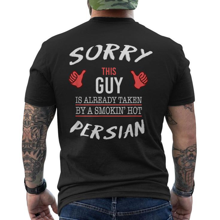Sorry This Guy Taken By Hot Persian American Persia Men's T-shirt Back Print
