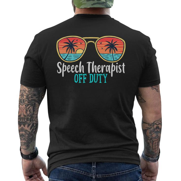 Speech Therapist Off Duty Happy Last Day Of School Summer Men's Back Print T-shirt