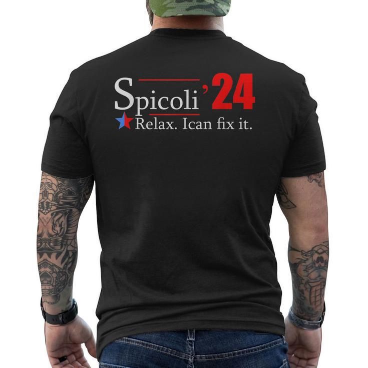 Spicoli For President Relax I Can Fix It Men's Back Print T-shirt