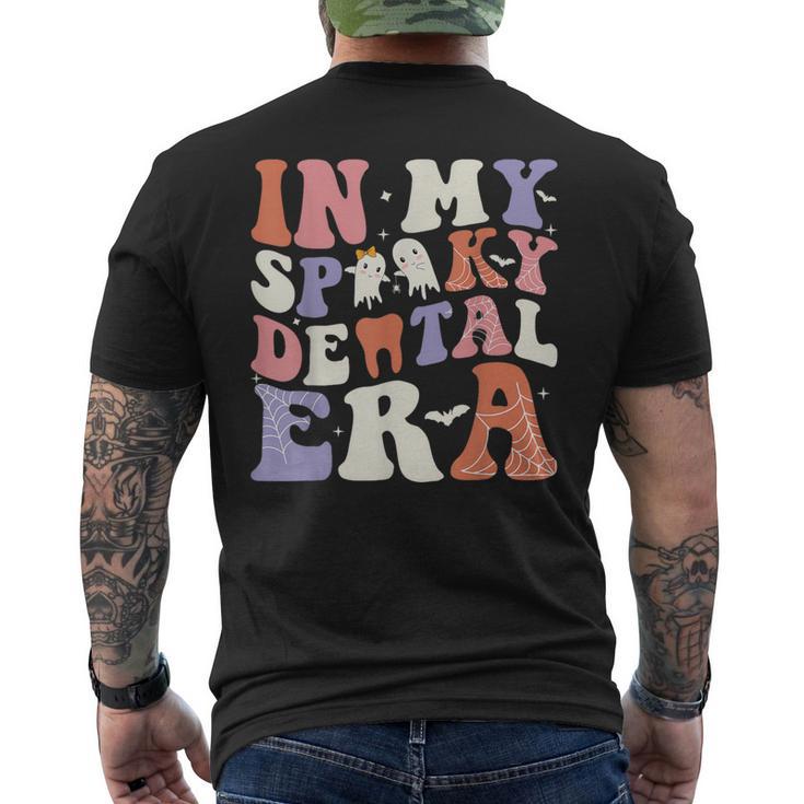 In My Spooky Dental Era Halloween Dentist Spooky Men's T-shirt Back Print