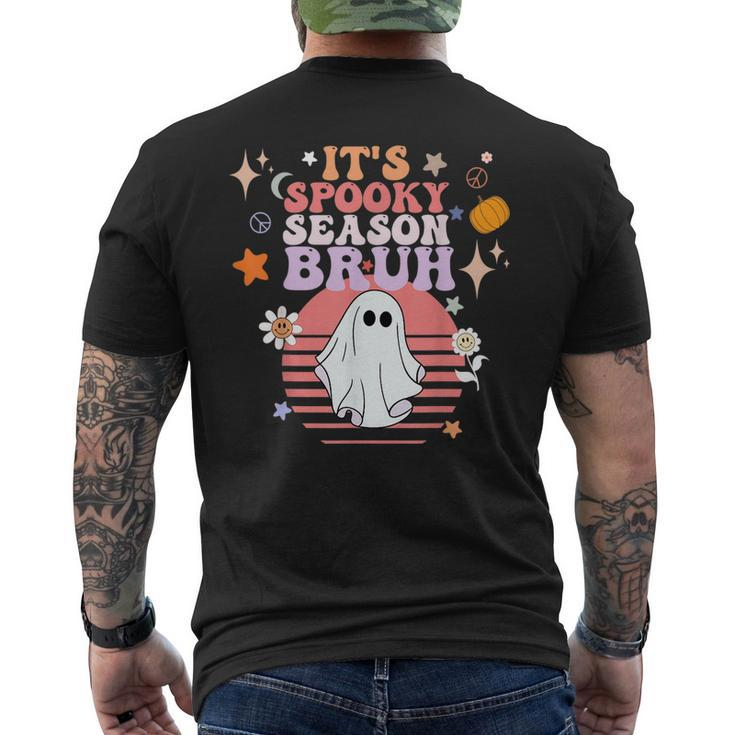 Spooky Season Bruh Retro Halloween Ghost Spooky 70S Groovy 70S Vintage Designs Funny Gifts Mens Back Print T-shirt