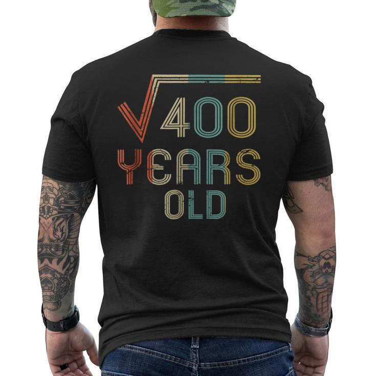 Square Root Of 400 20 Years Old 20Th Birthday Gift Mens Back Print T-shirt