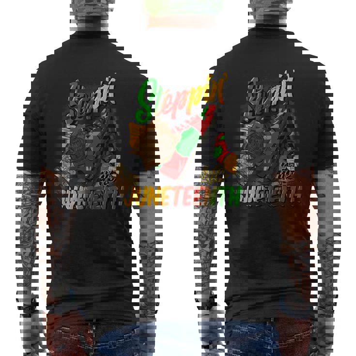 Steppin Into Junenth Like My Ancestors Black Men Mens Back Print T-shirt