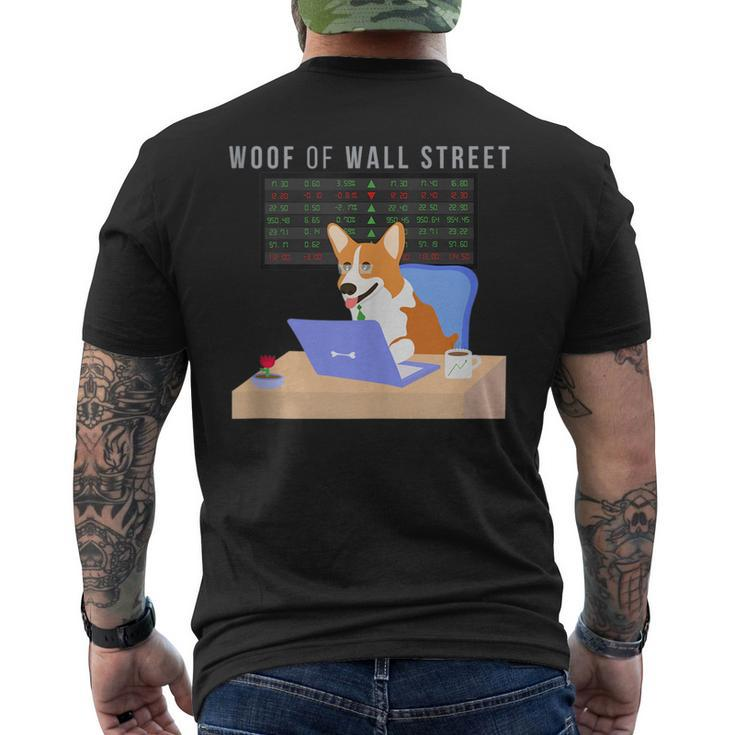 Stock Market Investing Meme Cute Corgi Woof Of Wall Street  Mens Back Print T-shirt