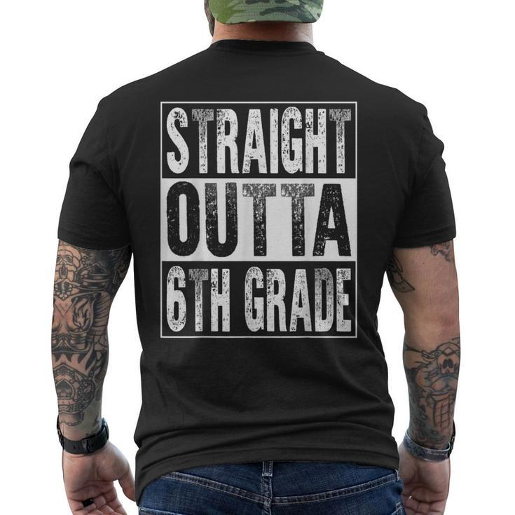 Straight Outta 6Th Grade Graduate Sixth Grade Graduation Men's Back Print T-shirt