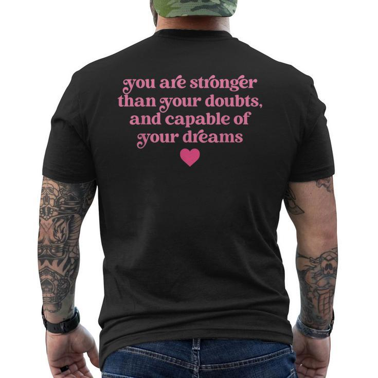 You Are Stronger Than Your Doubts And Capable Quote Men's T-shirt Back Print