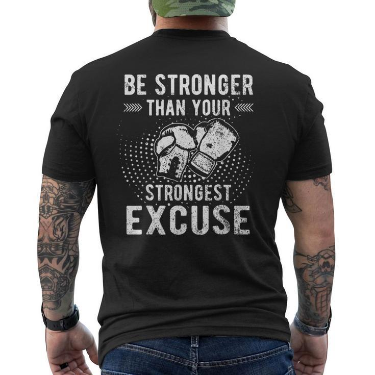 Be Stronger Than Your Strongest Excuse Distressed Boxing Men's T-shirt Back Print