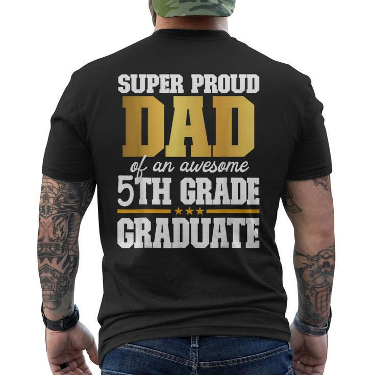 Super Proud Dad Of An Awesome 5Th Grade Graduate 2023 Mens Back Print T-shirt