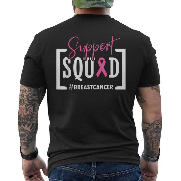 Support Squad Breast Cancer Awareness Warrior Pink Ribbon Men's T-shirt Back Print