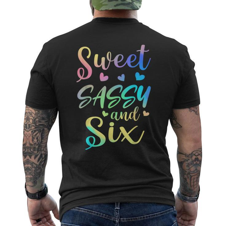 Sweet Sassy And Six Girls Birthday Tie Dye 6Th Bday Girl  Mens Back Print T-shirt
