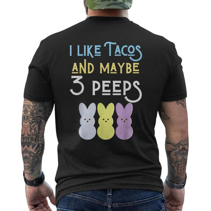I Like Tacos And Maybe 3 People Easter Peeps Taco Food Men's Back Print T-shirt