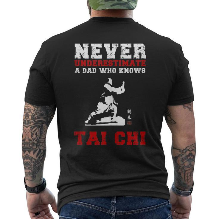 Tai Chi Never Underestimate A Dad Who Knows Tai Chi Men's T-shirt Back Print