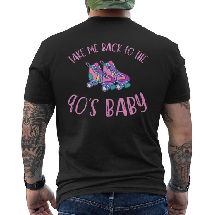 Take Me Back To The 90S Baby  Mens Back Print T-shirt