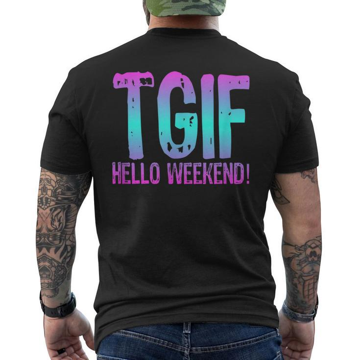 Tgif Hello Weekend Fun Friday T  Ombre Distressed Word Mens Back Print T-shirt