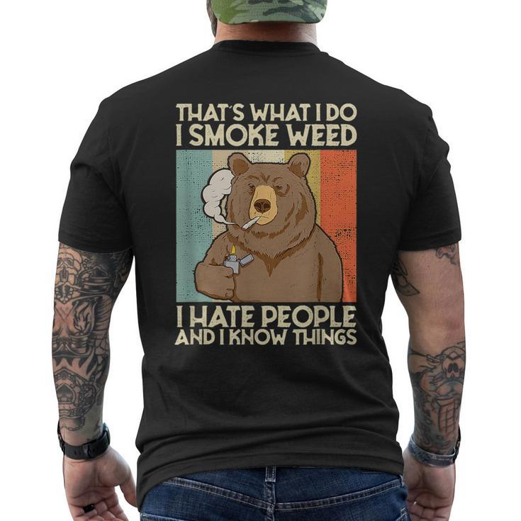 Thats What I Do I Smoke Weed Ihate People And I Know Things  Mens Back Print T-shirt