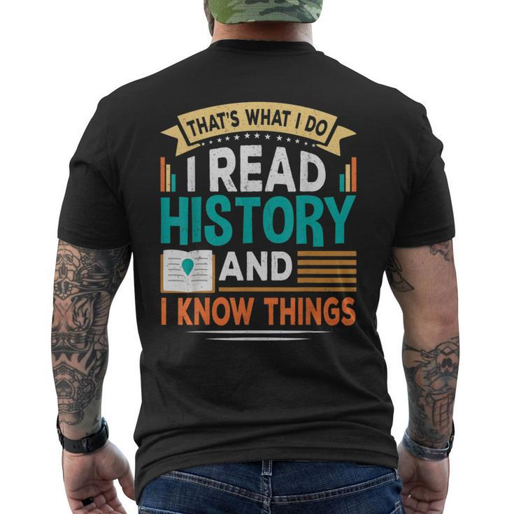 That´S What I Do I Read History And I Know Things Men's T-shirt Back Print
