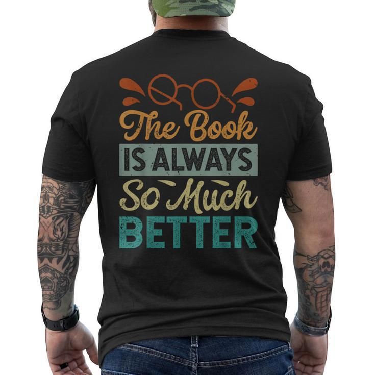 The Book Is Always So Much Better Funny Librarian Mens Back Print T-shirt