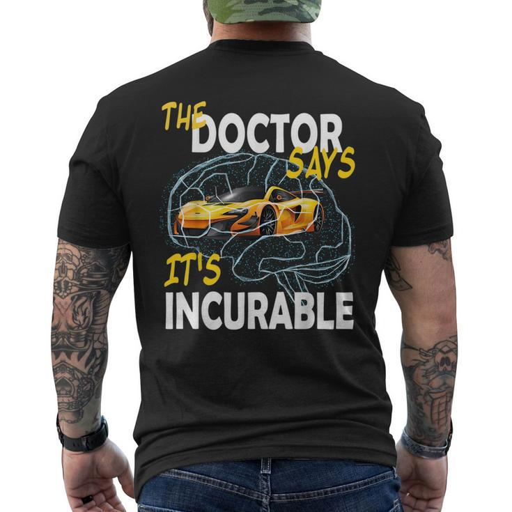 The Doctore Says Its Incurable Car Brain  Mens Back Print T-shirt