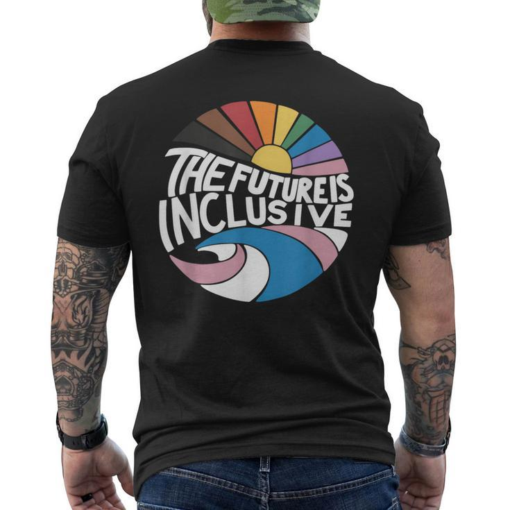 The Future Is Inclusive Lgbt Gay Rights Pride Pride Month Funny Designs Funny Gifts Mens Back Print T-shirt
