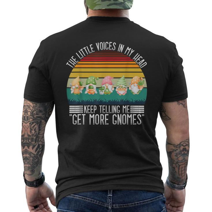 The Little Voices In My Head Keep Telling Me Get More Gnomes  Mens Back Print T-shirt