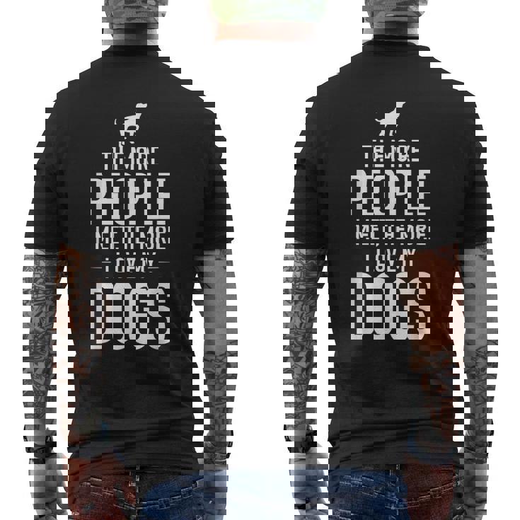 The More People I Meet The More I Like Dog Shirt Funny Gift The More People I Meet The More I Like Dog Shirt Funny Gift