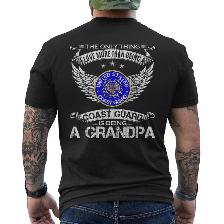 The Only Thing I Love More Than Being A Coast Guard Grandpa Grandpa Funny Gifts Mens Back Print T-shirt