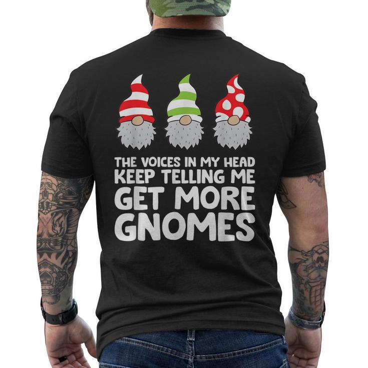 The Voices In My Head Keep Telling Me Get More Gnomes  Mens Back Print T-shirt